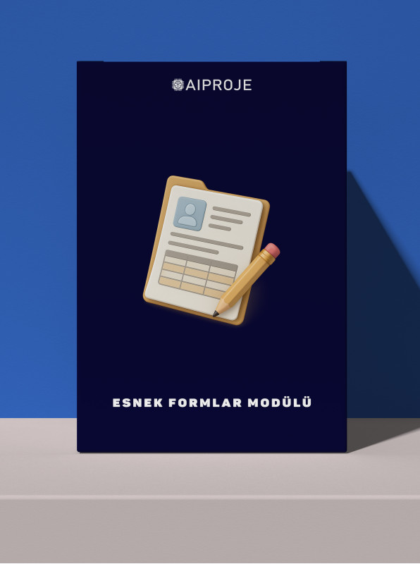 Esnek Formlar Modülü